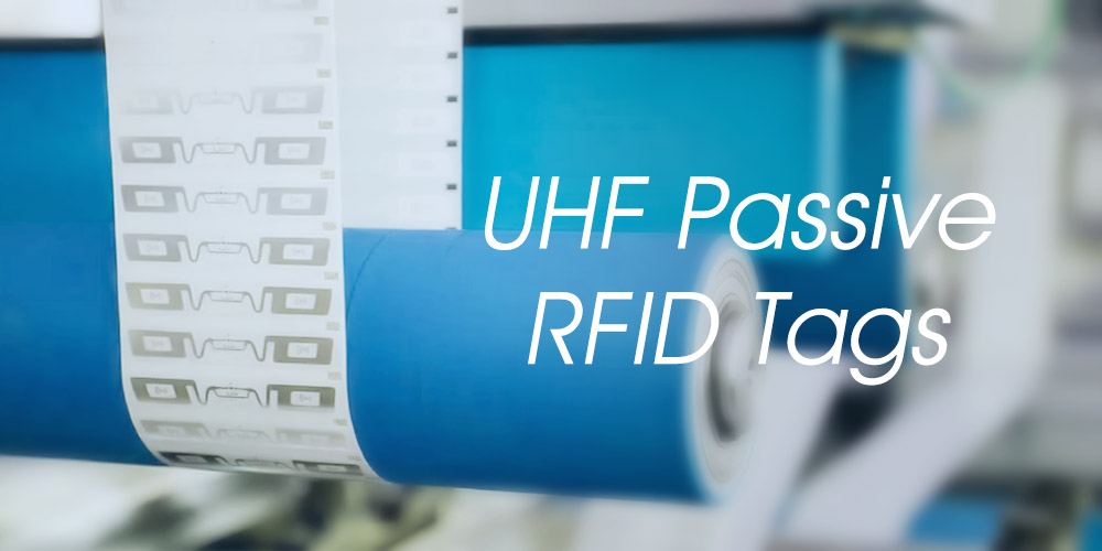 CHI TIẾT VỀ UHF PASSIVE RFID TAGS