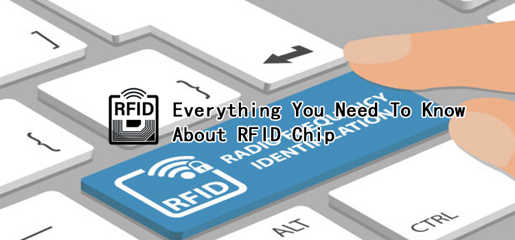 Thông Tin Chi Tiết Về Chip RFID: Tính Năng và Ứng Dụng