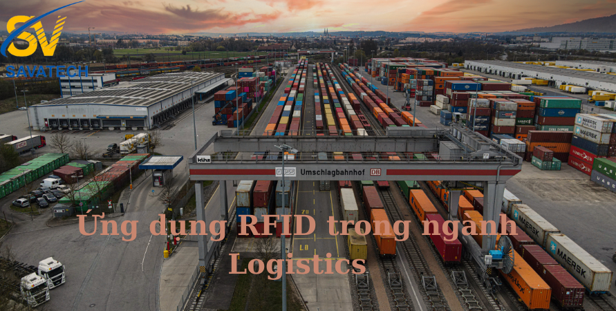 HIỆU QUẢ KHI SỬ DỤNG RFID TRONG LOGISTICS VÀ CHUỖI CUNG ỨNG