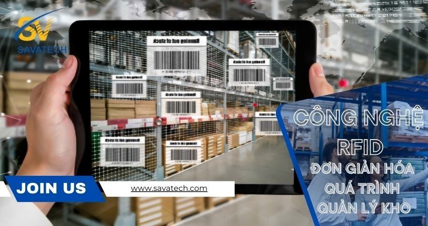 CÔNG NGHỆ RFID: ĐƠN GIẢN HÓA QUÁ TRÌNH QUẢN LÝ KHO